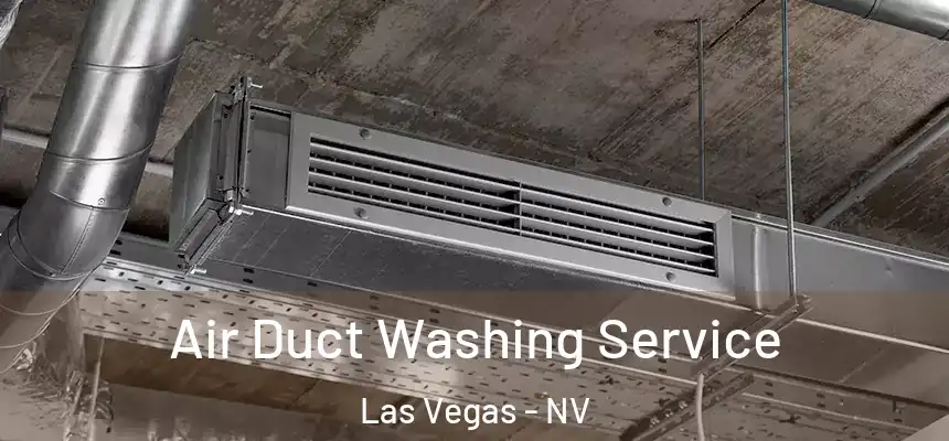  Air Duct Washing Service Las Vegas - NV
